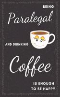 Paralegal & Drinking Coffee Notebook