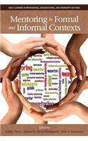 Mentoring in Formal and Informal Contexts