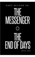 The Messenger the End of Days: (English)