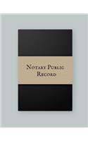 Notary Public Record: Public Journal O f Notary Records - Entry Logbook for Notorial Acts records and Events Log - Notary Receipt Book