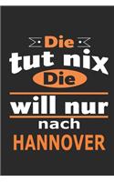 Die tut nix Die will nur nach Hannover