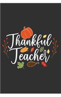 Thankful Teacher: Thankful Teacher Gift 6x9 Journal Gift Notebook with 125 Lined Pages