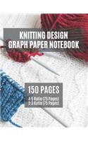 Knitting Design Graph Paper Notebook: 4:5 and 2:3 Ratio - 150 Page Knitters Design Notebook - Craft Planner and Journal - 2 Sizes of Grid Paper in One Book