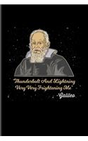 Thunderbolt And Lightning Very Very Frightening Me - Galileo