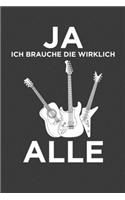 Ja ich brauche die wirklich alle