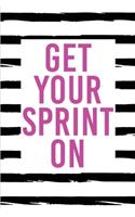 Get Your Sprint On