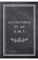 Adventures of An E.M.T.