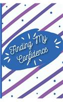 Finding My Confidence