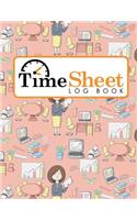 Time Sheet Log Book: (Time Sheet Log Books)