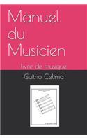 Manuel Du Musicien: Livre de Musique(1122334455 Blackytho)