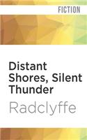 Distant Shores, Silent Thunder