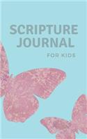 Scripture Journal for Kids