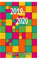 2019-2020 Financial Year Diary: Track Expenses - Monthly Income & Expenditure Sheets - Annual Totals Log - Both Years Forward Planners