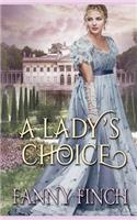 Lady's Choice: A Clean & Sweet Regency Historical Romance Book(A Clean & Sweet Regency Historical Romance Novel)