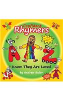 Confident Rhymers - Know They Are Loved: Personalised for Joan(Rhymers)