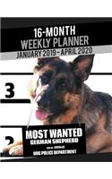 2019-2020 Weekly Planner - Most Wanted German Shepherd: Daily Diary Monthly Yearly Calendar Large 8.5" x 11" Schedule Journal Organizer Notebook Appointment(3 Dog Planners 2019-2020)