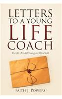 Letters to a Young Life Coach