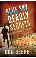Blue Sky, Deadly Secrets