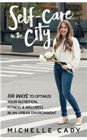Self-Care in the City