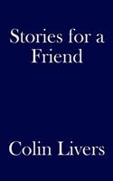 Stories for a Friend