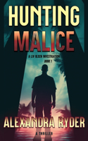 Hunting Malice