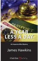 A Year Less a Day: An Inspector Bliss Mystery(4 Inspector Bliss Mystery)