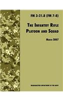 The Infantry Rifle and Platoon Squad