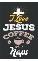I Love Jesus Coffee & Naps