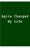 Agile Changed My Life: Blank Lined Journal