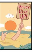 Never Give Up
