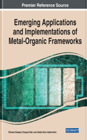 Emerging Applications and Implementations of Metal-Organic Frameworks