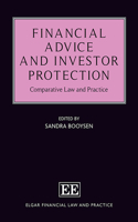 Financial Advice and Investor Protection: Comparative Law and Practice (Elgar Financial Law and Practice series)