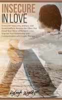 Insecure in Love