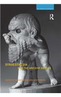 Synaesthesia and the Ancient Senses