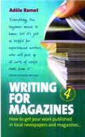 Writing For Magazines (4th Edition)