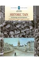 Historic Tain: Archaeology and Development