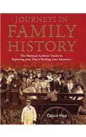 Journeys in Family History: Exploring Your Past, Finding Your Ancestors