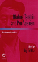 Okakura Tenshin and Pan-Asianism