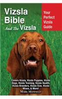 Vizsla Bible And the Vizsla
