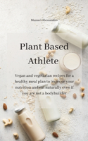 Plant Based Athlete