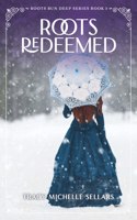 Roots Redeemed