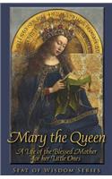 Mary the Queen
