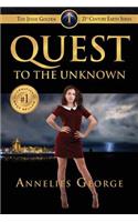 Quest to the Unknown: The Jessie Golden 21st Century Earth Series (Volume 1)