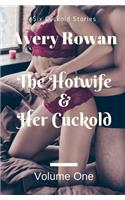 Hotwife and Her Cuckold Volume 1