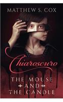 Chiaroscuro: The Mouse and the Candle