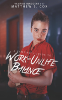 Vampire's Guide to Work-Unlife Balance