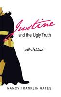 Justine and the Ugly Truth