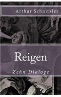 Reigen: Zehn Dialoge(81 Klassiker Der Weltliteratur)