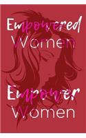 Empowered Women Empower Women