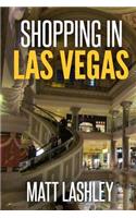 Shopping in Las Vegas